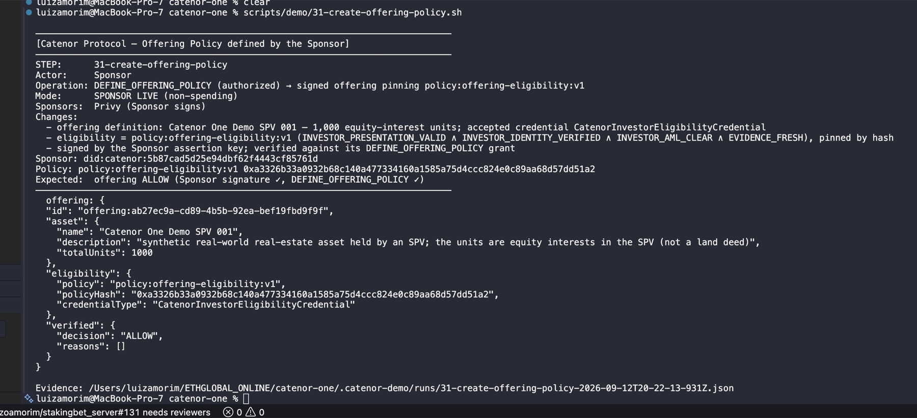 Terminal output of stage 31: offering signed by the Sponsor, policy pinned by hash, verified ALLOW