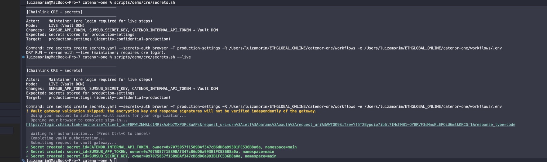 Terminal: three secrets created in the Vault DON, names only