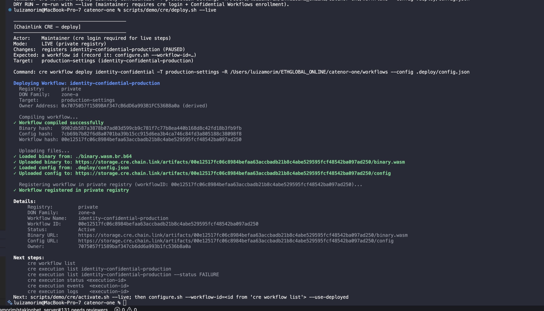 Terminal: identity-confidential-production compiled and registered in the private registry, status Active